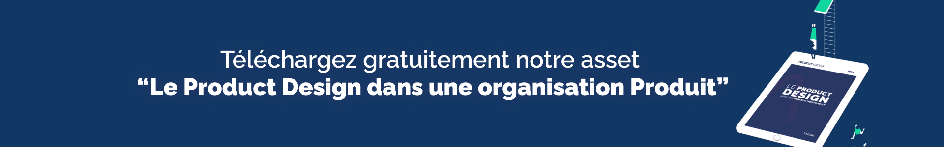 Le Product Design dans une Organisation Produit