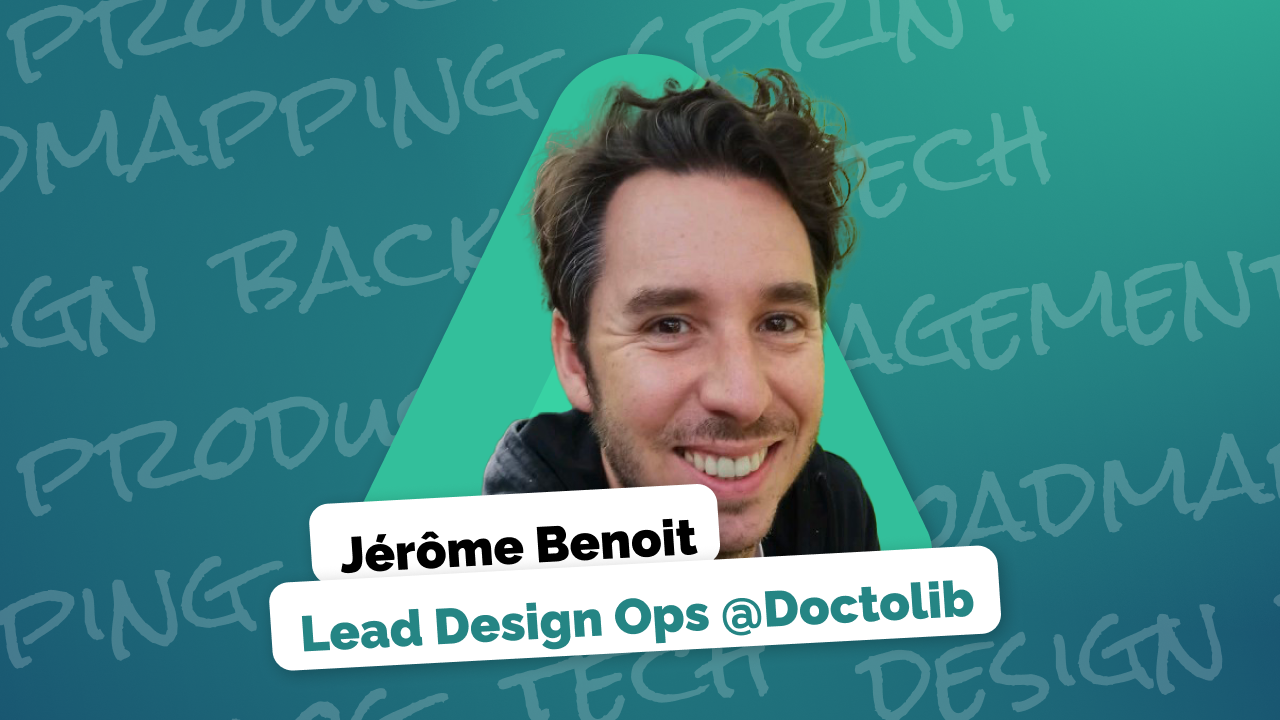 jérôme benoit lead design ops chez doctolib